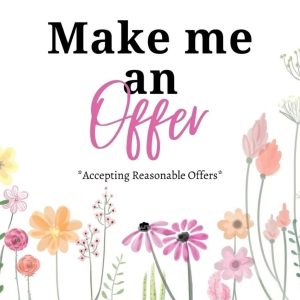 Make me a reasonable offer!